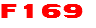 F169